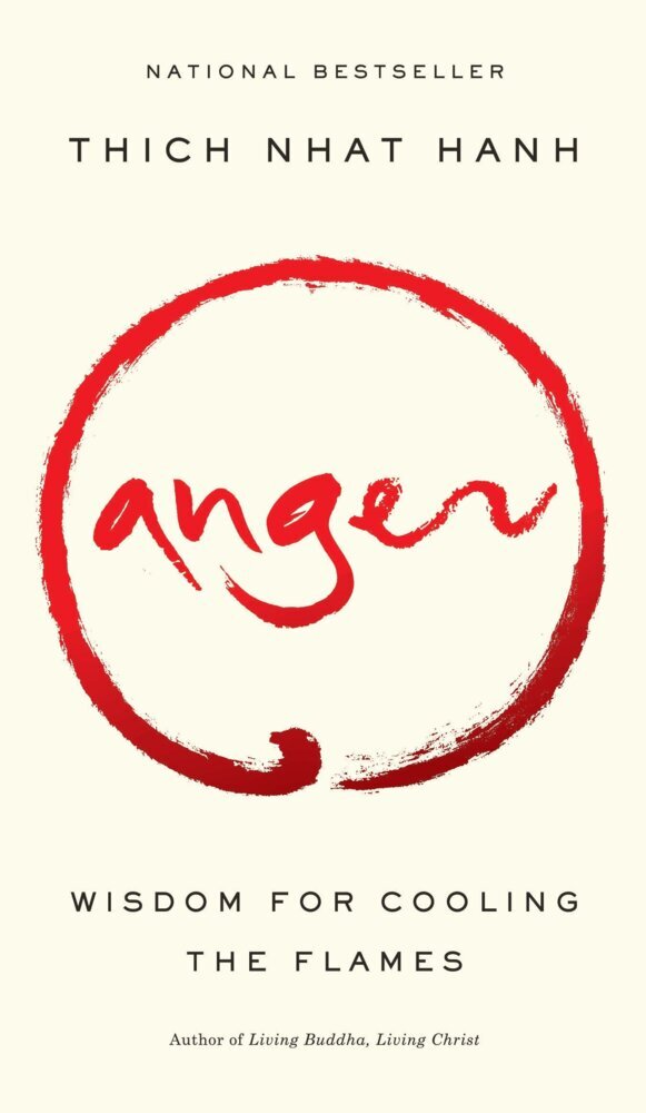Anger (Thich Nhat Hanh)