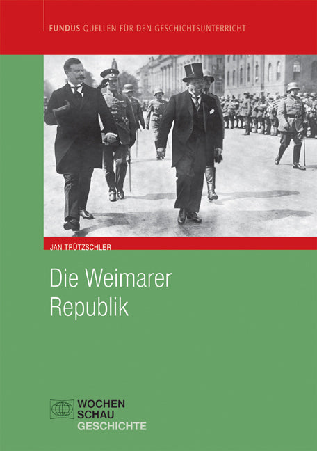 Die Weimarer Republik (Jan Trützschler)