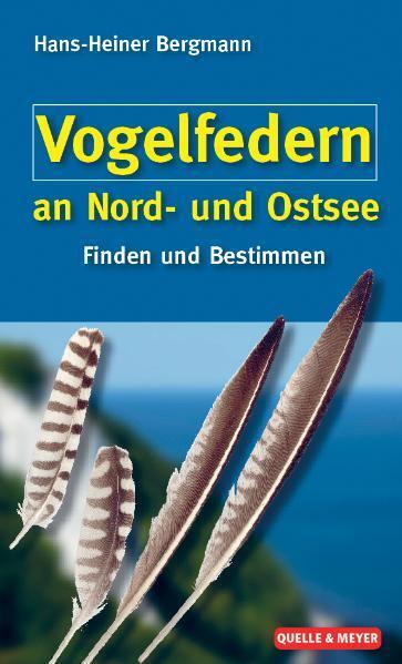 Vogelfedern an Nord- und Ostsee (Hans-Heiner Bergmann)