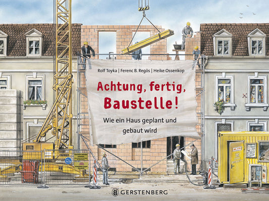 Achtung, fertig, Baustelle! (Rolf Toyka)