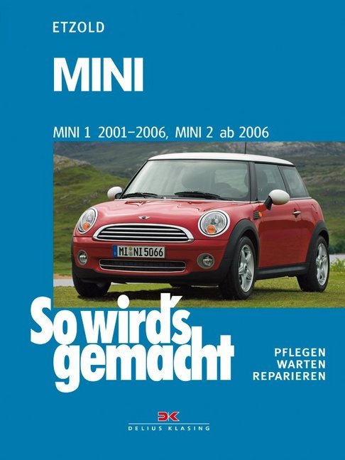 Mini 1 von 2001-2006, Mini 2 ab 2006 (Rüdiger Etzold)