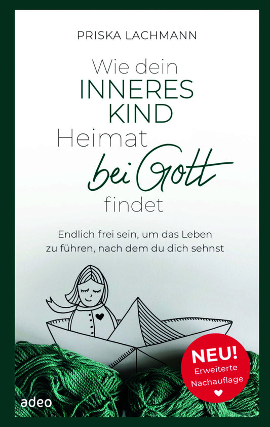 Wie dein inneres Kind Heimat bei Gott findet (Priska Lachmann)
