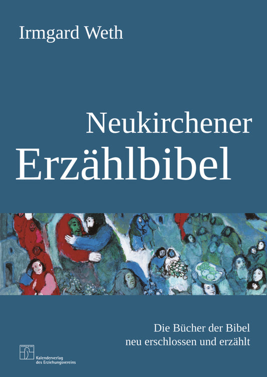 Neukirchener Erzählbibel (Irmgard Weth)