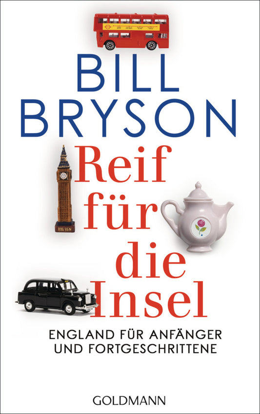 Reif für die Insel (Bill Bryson)