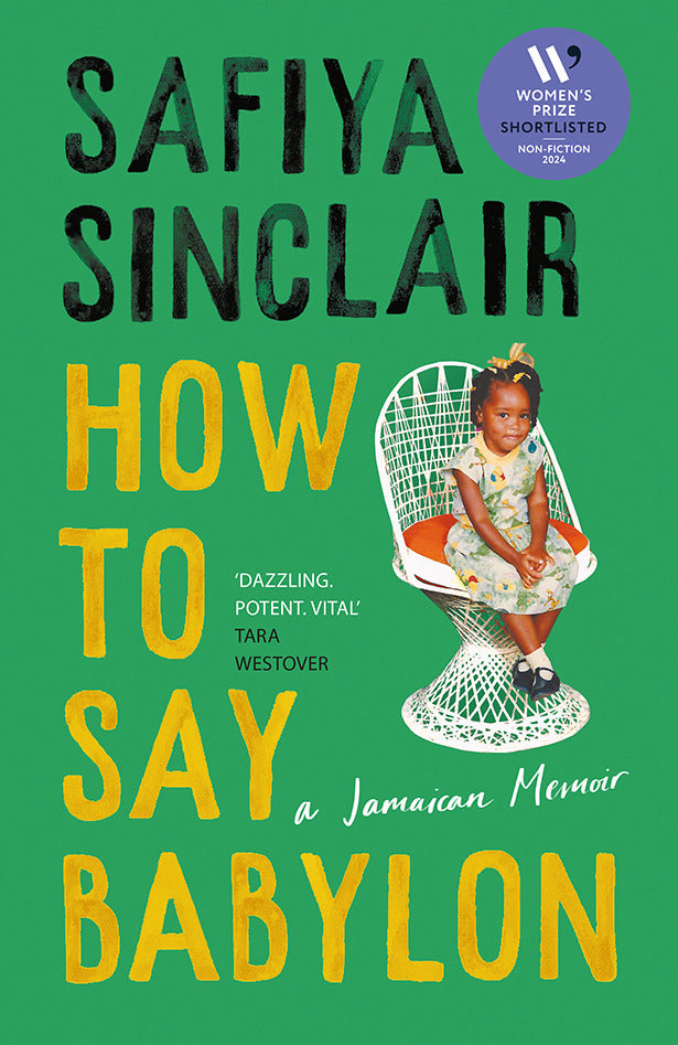 How To Say Babylon (Safiya Sinclair)
