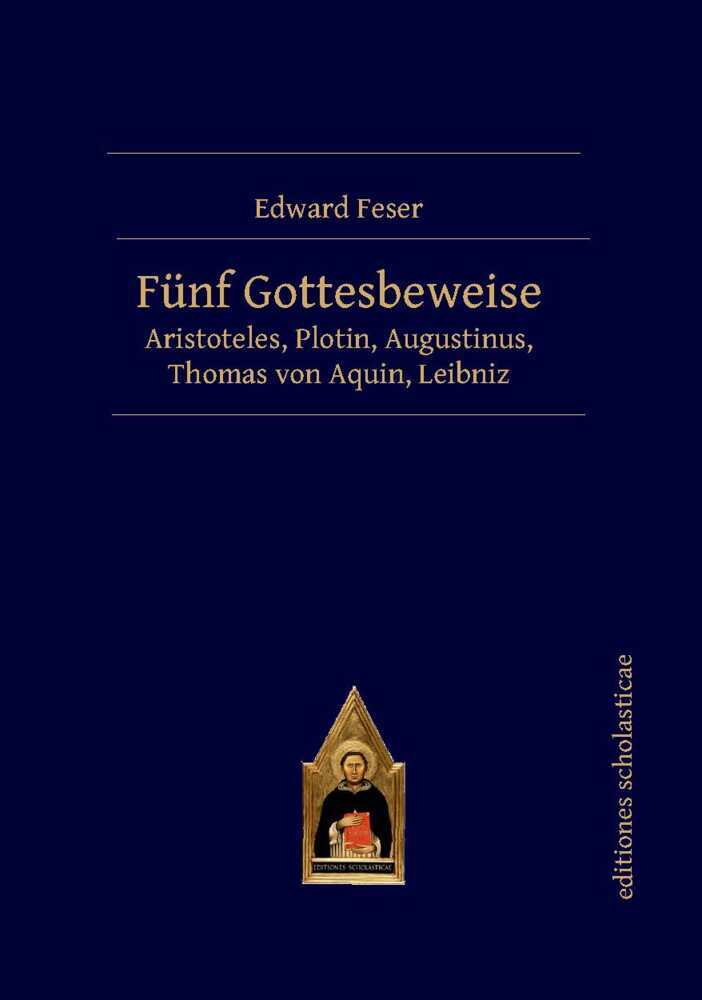 Fünf Gottesbeweise (Edward Feser)