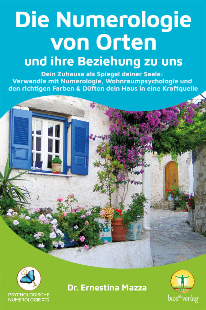 Numerologie von Orten und ihre Beziehung zu uns (Ernestina Mazza)