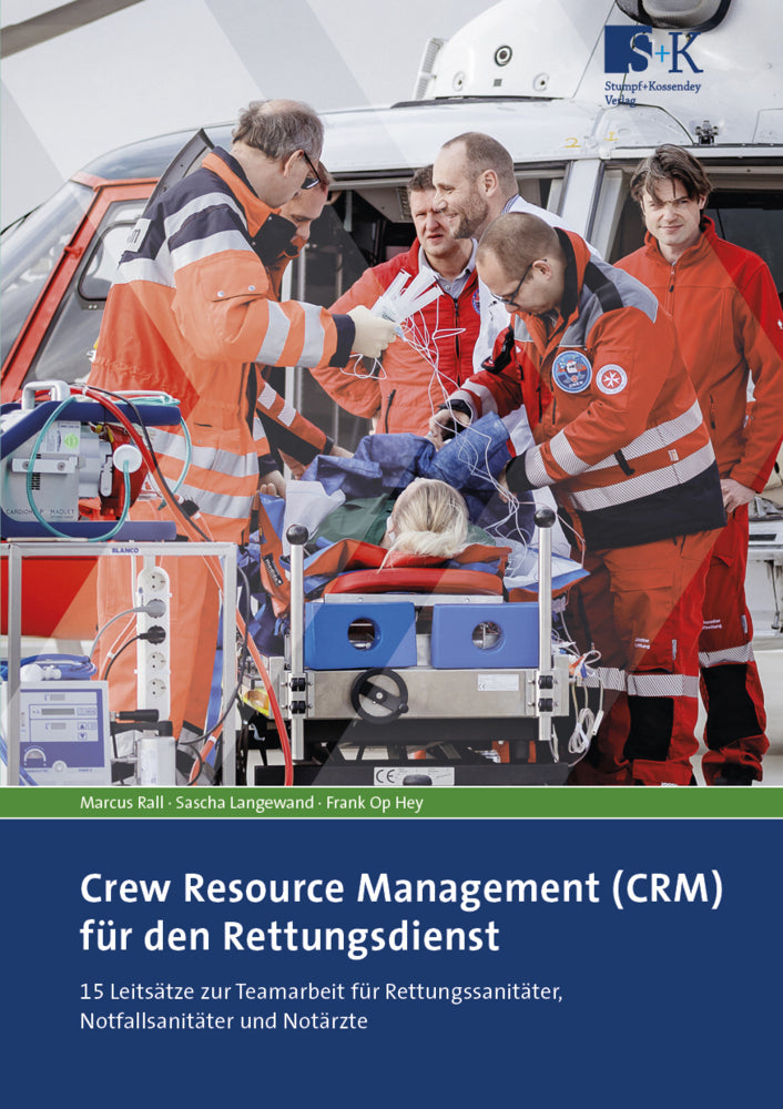 Crew Resource Management (CRM) für den Rettungsdienst (Marcus Rall)