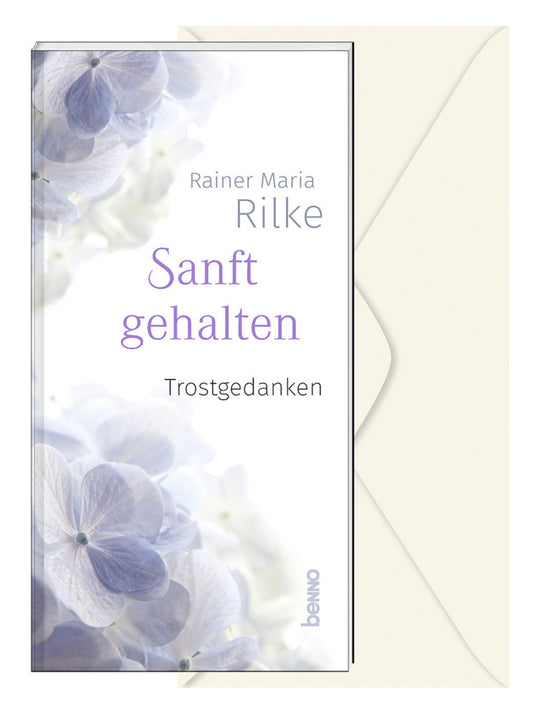 Sanft gehalten (Rainer Maria Rilke)