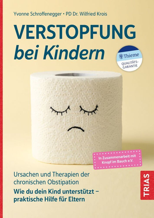 Verstopfung bei Kindern (Yvonne Schroffenegger)