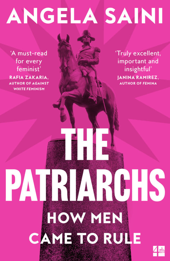 The Patriarchs (Angela Saini)