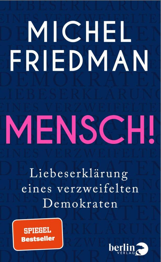 Mensch! (Michel Friedman)