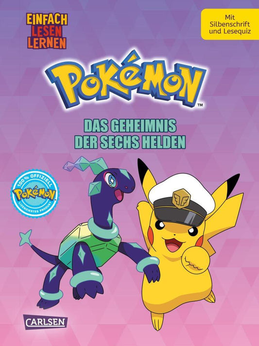 Pokémon Erstlesebuch: Das Geheimnis der Sechs Helden (Oliver Bieber)