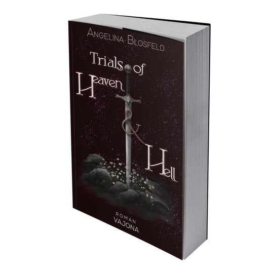 Trials of Heaven and Hell (Band 1) (Angelina Blosfeld)
