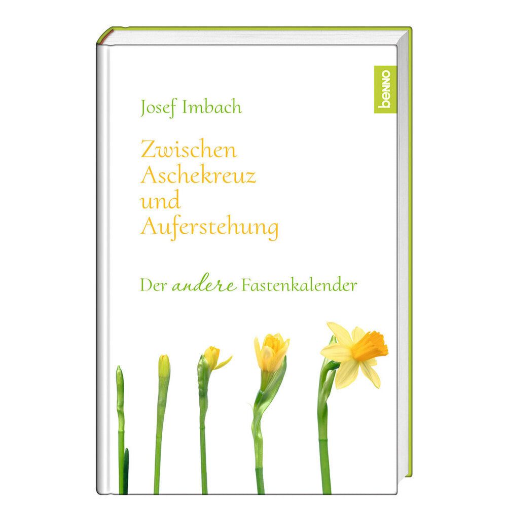 Zwischen Aschekreuz und Auferstehung (Josef Imbach)