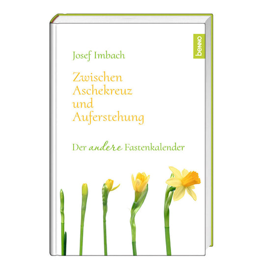 Zwischen Aschekreuz und Auferstehung (Josef Imbach)