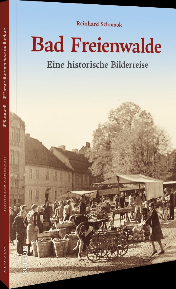 Bad Freienwalde (Reinhard Schmook)