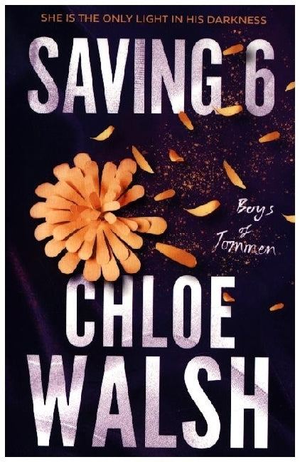 Saving 6 (Chloe Walsh)