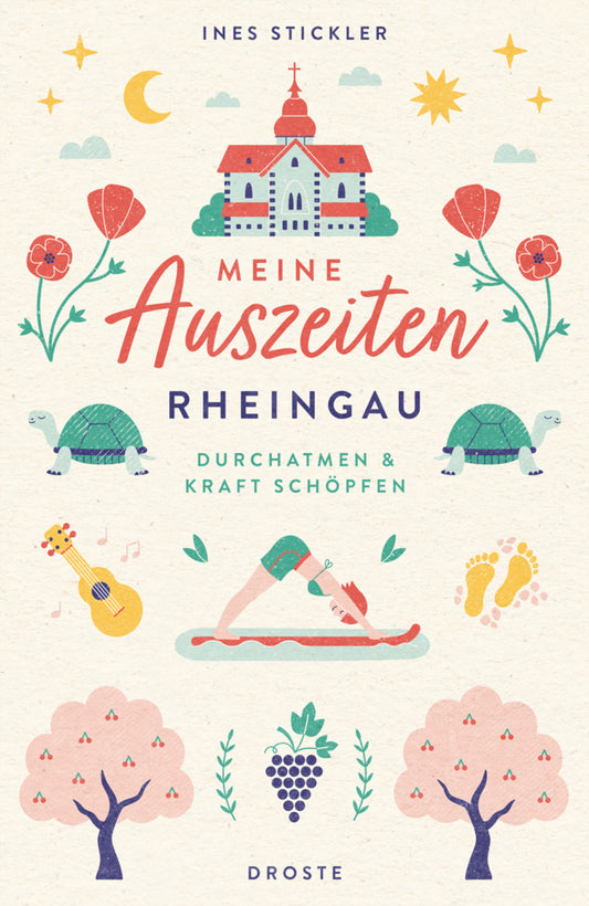 Meine Auszeiten - Rheingau (Ines Stickler)