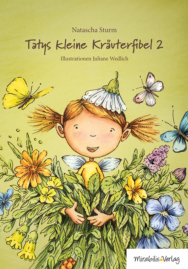 Tatys kleine Kräuterfibel 2 (Natascha Sturm)