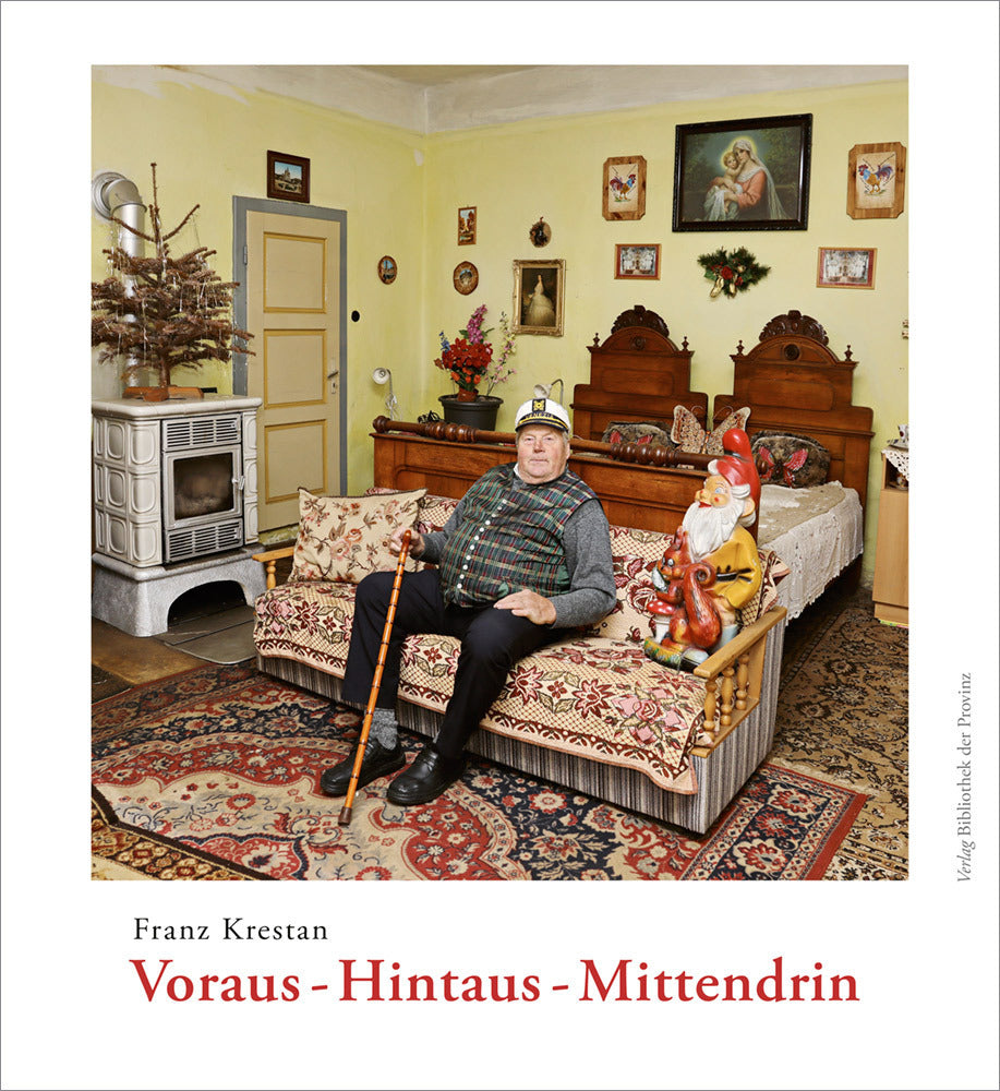 Voraus - Hintaus - Mittendrin (Franz Krestan)
