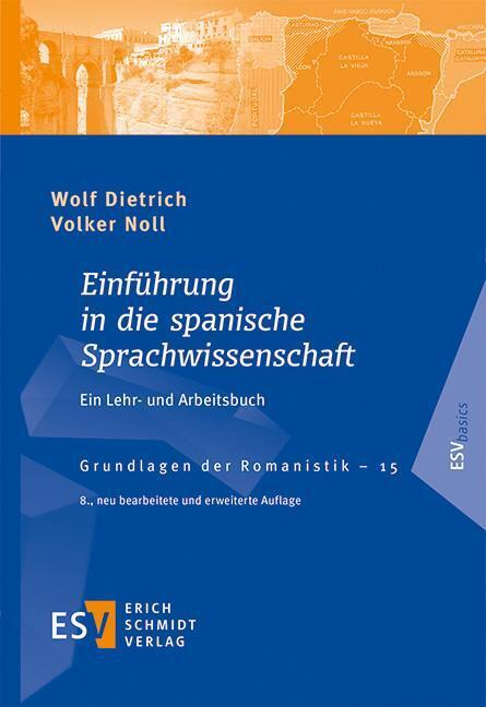 Einführung in die spanische Sprachwissenschaft (Volker Noll)