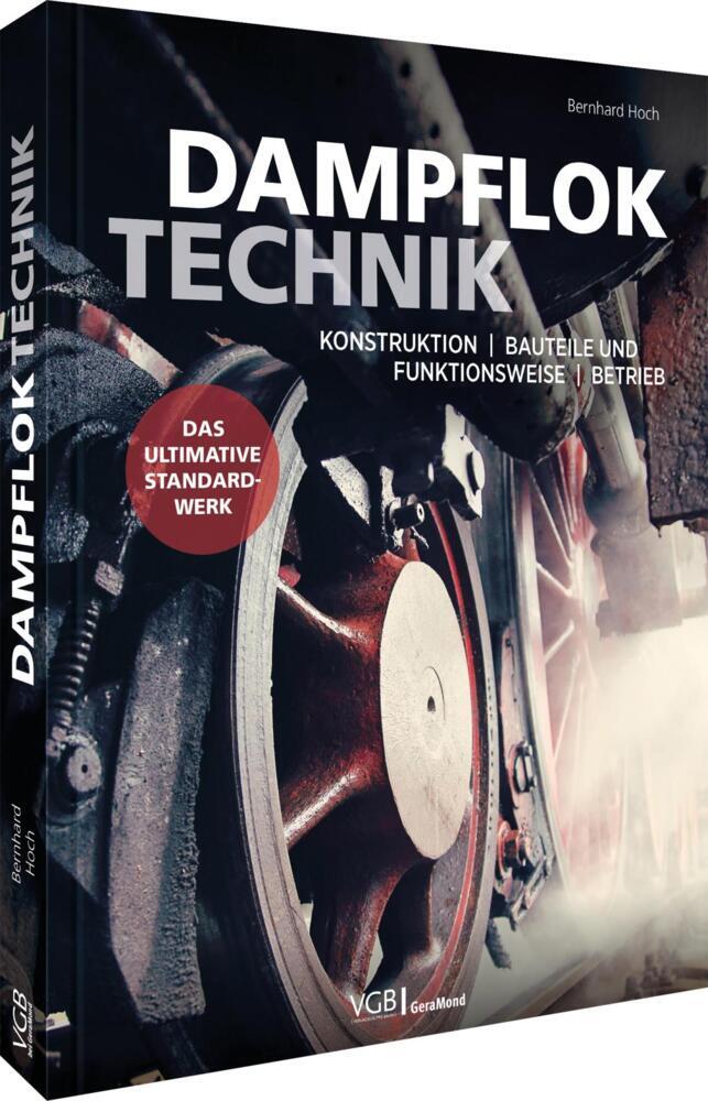 Dampfloktechnik (Bernhard Hoch)
