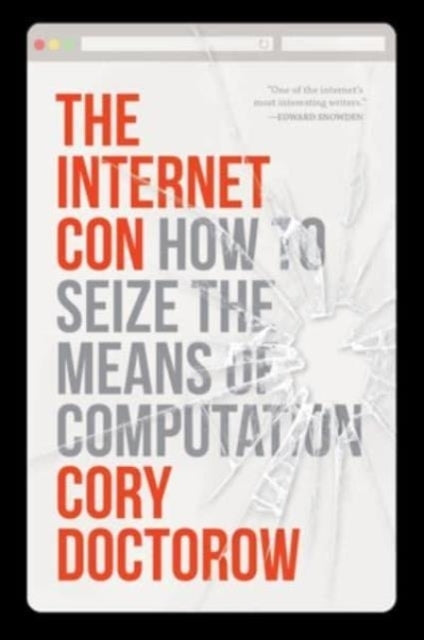 The Internet Con (Cory Doctorow)