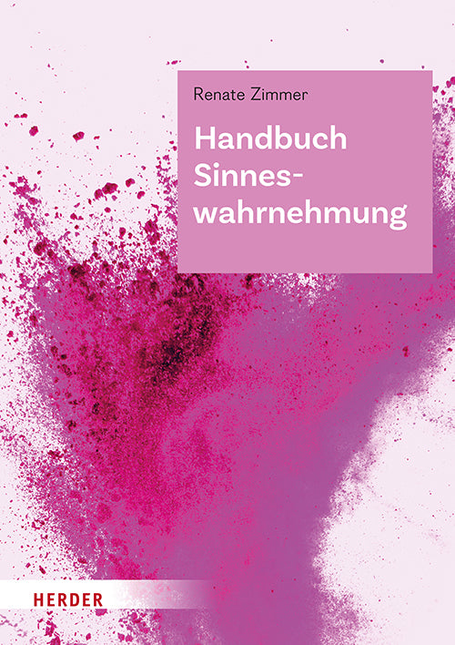 Handbuch Sinneswahrnehmung (Renate Zimmer)