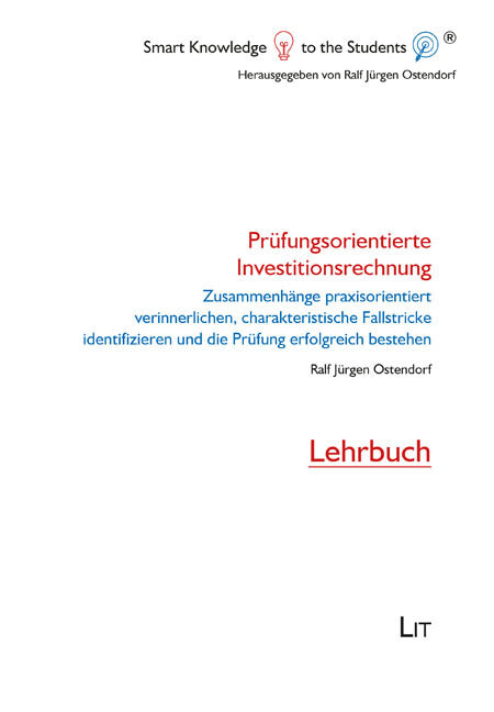 Prüfungsorientierte Investitionsrechnung (Ralf Jürgen Ostendorf)