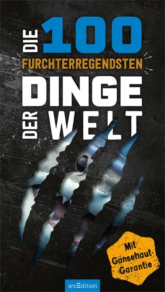 Die 100 furchterregendsten Dinge der Welt (Anna Claybourne)