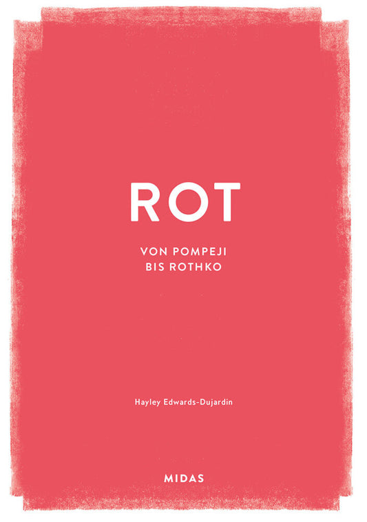 ROT (Farben der Kunst) (Hayley Edwards-Dujardin)