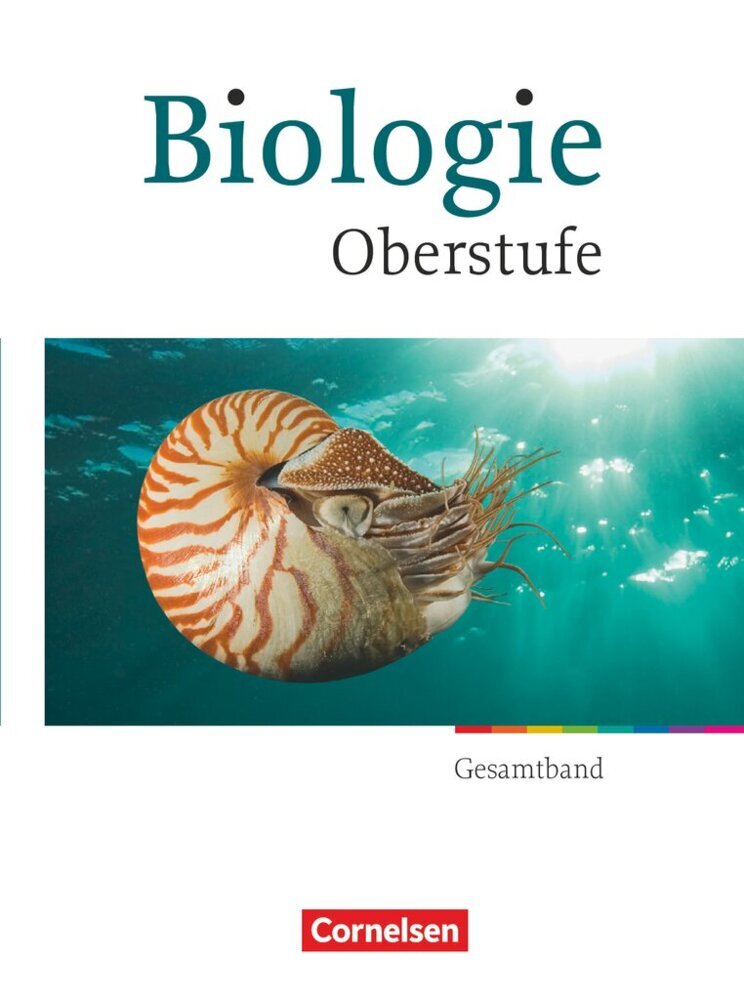 Biologie Oberstufe - Allgemeine Ausgabe - Gesamtband Oberstufe (Stefanie Esders)