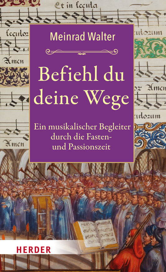 Befiehl du deine Wege (Meinrad Walter)