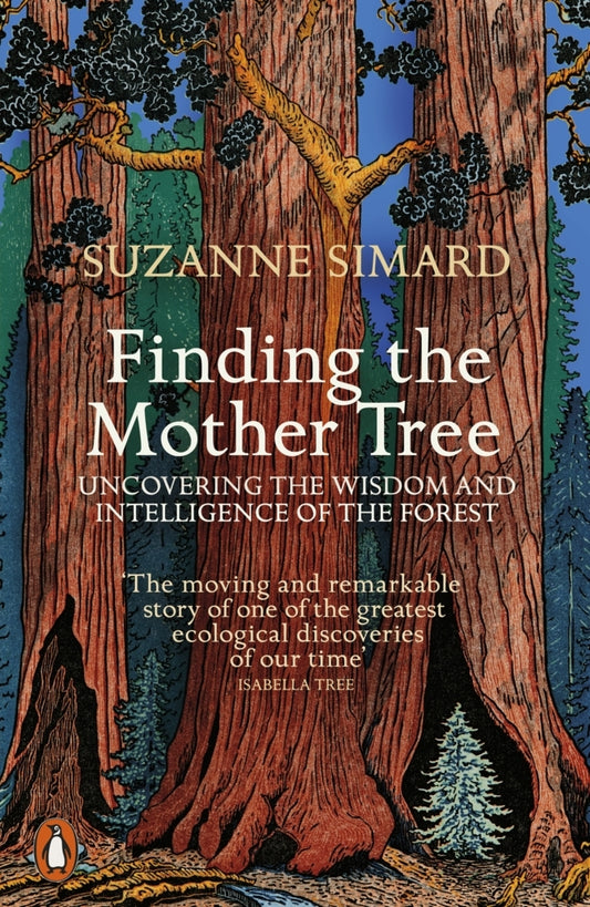 Finding the Mother Tree (Suzanne Simard)