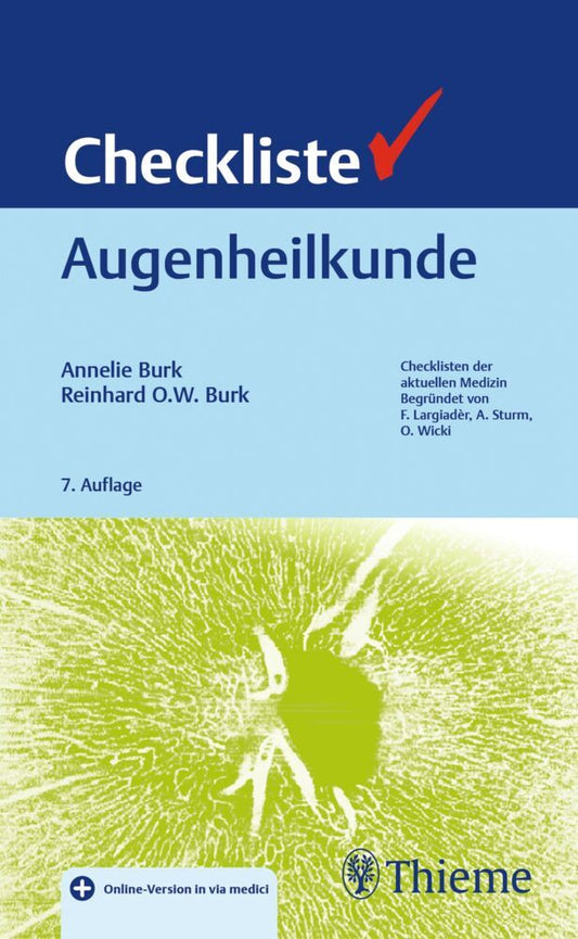 Checkliste Augenheilkunde (Annelie Burk)
