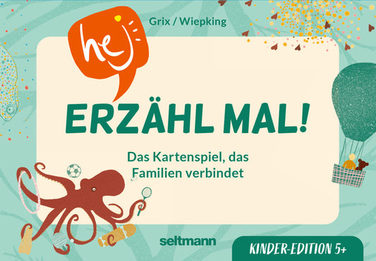 Hej! Erzähl mal! Kinder-Edition (Karoline Grix)