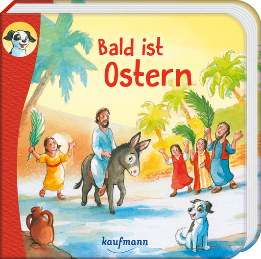 Anton, erzähl mir was! Bald ist Ostern (Katharina Wilhelm)
