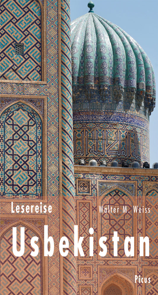 Lesereise Usbekistan (Walter M. Weiss)