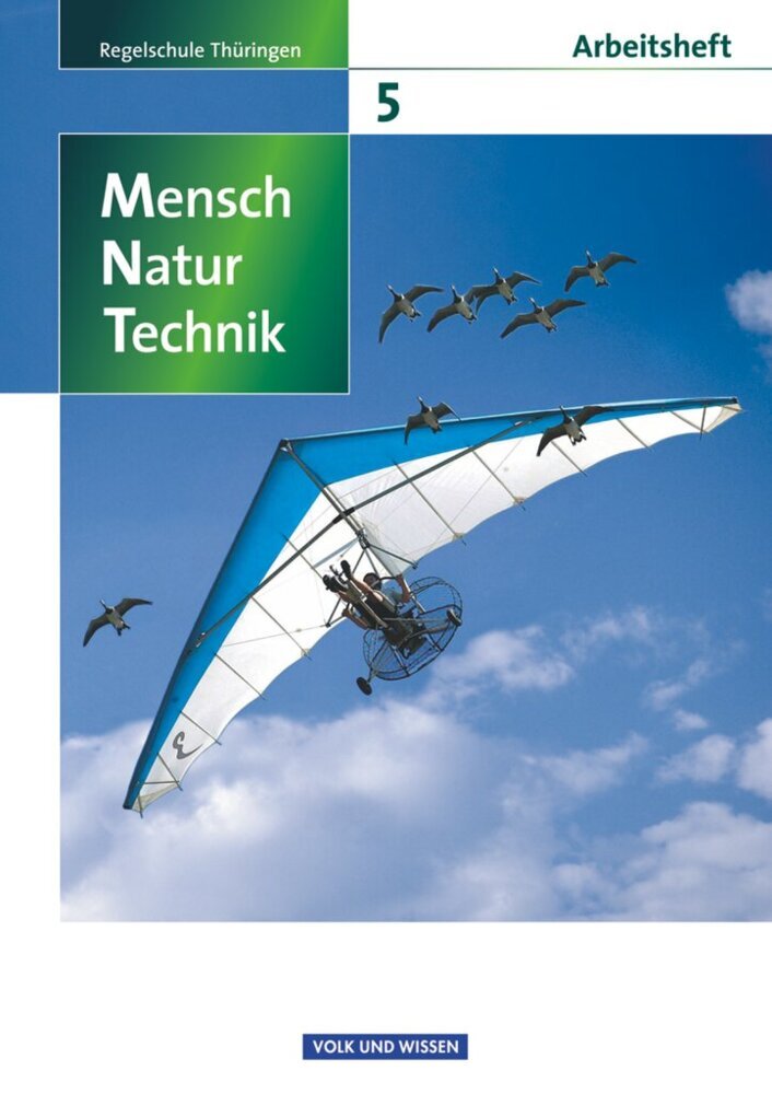 Mensch - Natur - Technik - Regelschule Thüringen - 5. Schuljahr (Bernd Heepmann)