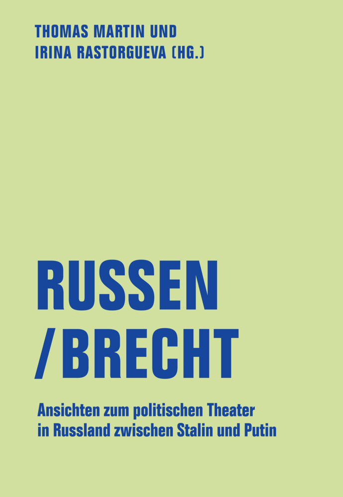 Russen/Brecht (Irina Rastorgueva)