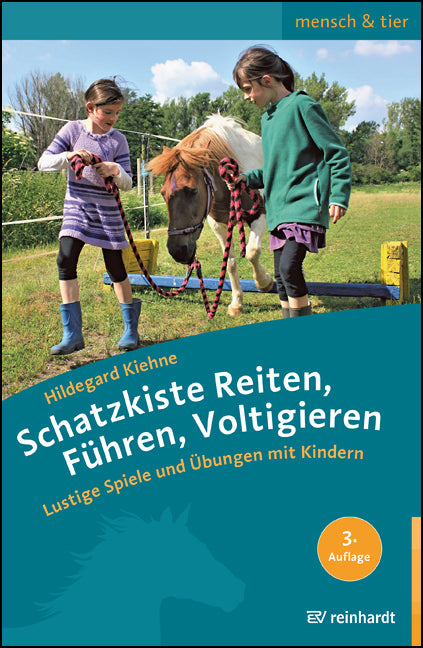 Schatzkiste Reiten, Führen, Voltigieren (Hildegard Kiehne)