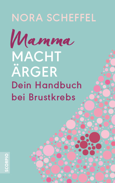 Mamma macht Ärger (Nora Scheffel)