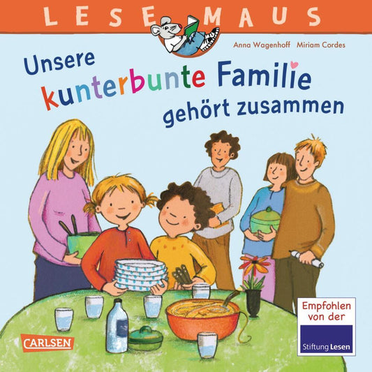 LESEMAUS 172: Unsere kunterbunte Familie gehört zusammen (Anna Wagenhoff)