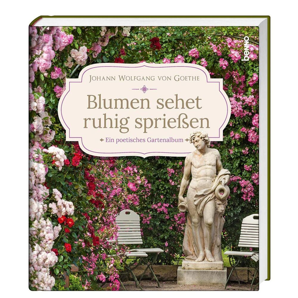 Blumen sehet ruhig sprießen (Johann Wolfgang Von Goethe)