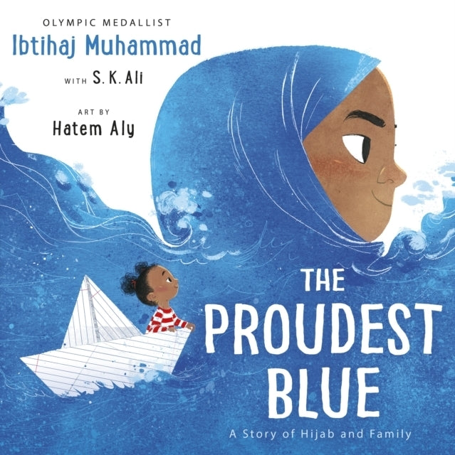 Proudest Blue (Ibtihaj Muhammad)