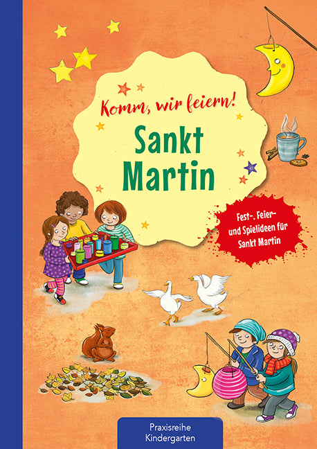 Komm wir feiern! Sankt Martin (Suse Klein)