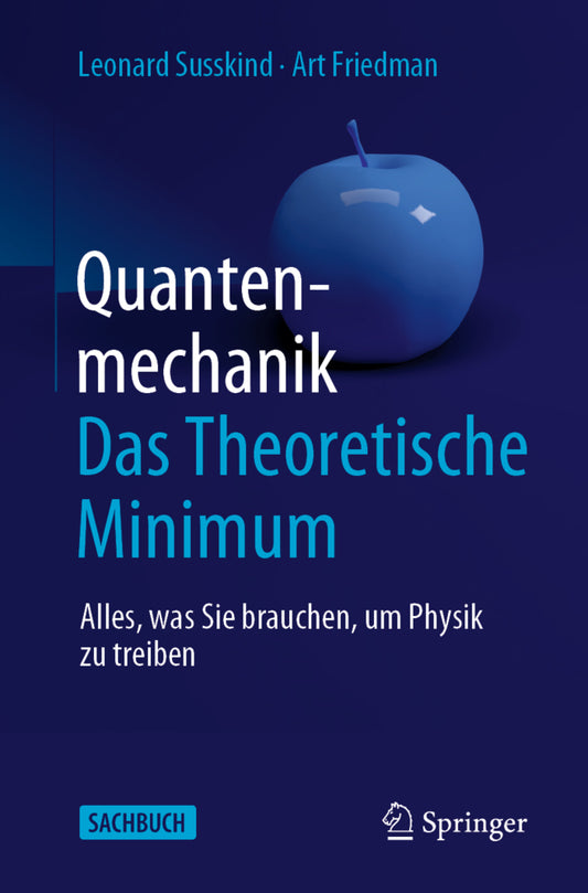 Quantenmechanik: Das Theoretische Minimum (Leonard Susskind)