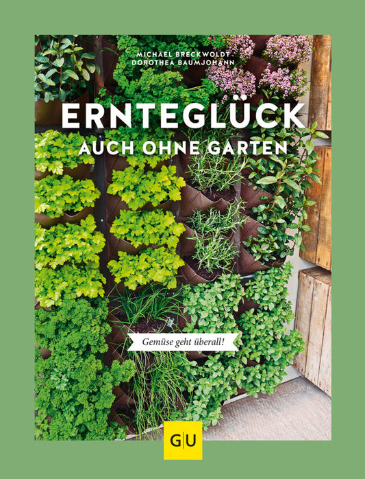 Ernteglück auch ohne Garten (Dorothea Baumjohann)