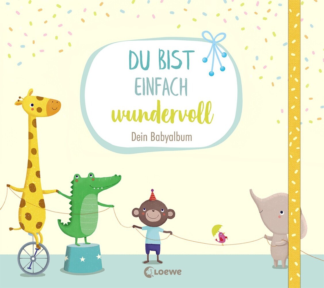 Du bist einfach wundervoll - Dein Babyalbum (Katja Reider)